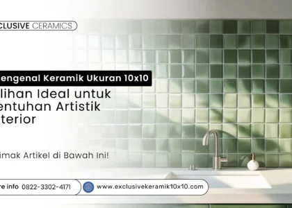 Keramik 10x10 cm digunakan untuk backsplash dapur dan dinding kamar mandi, menambah sentuhan dekoratif dan artistik