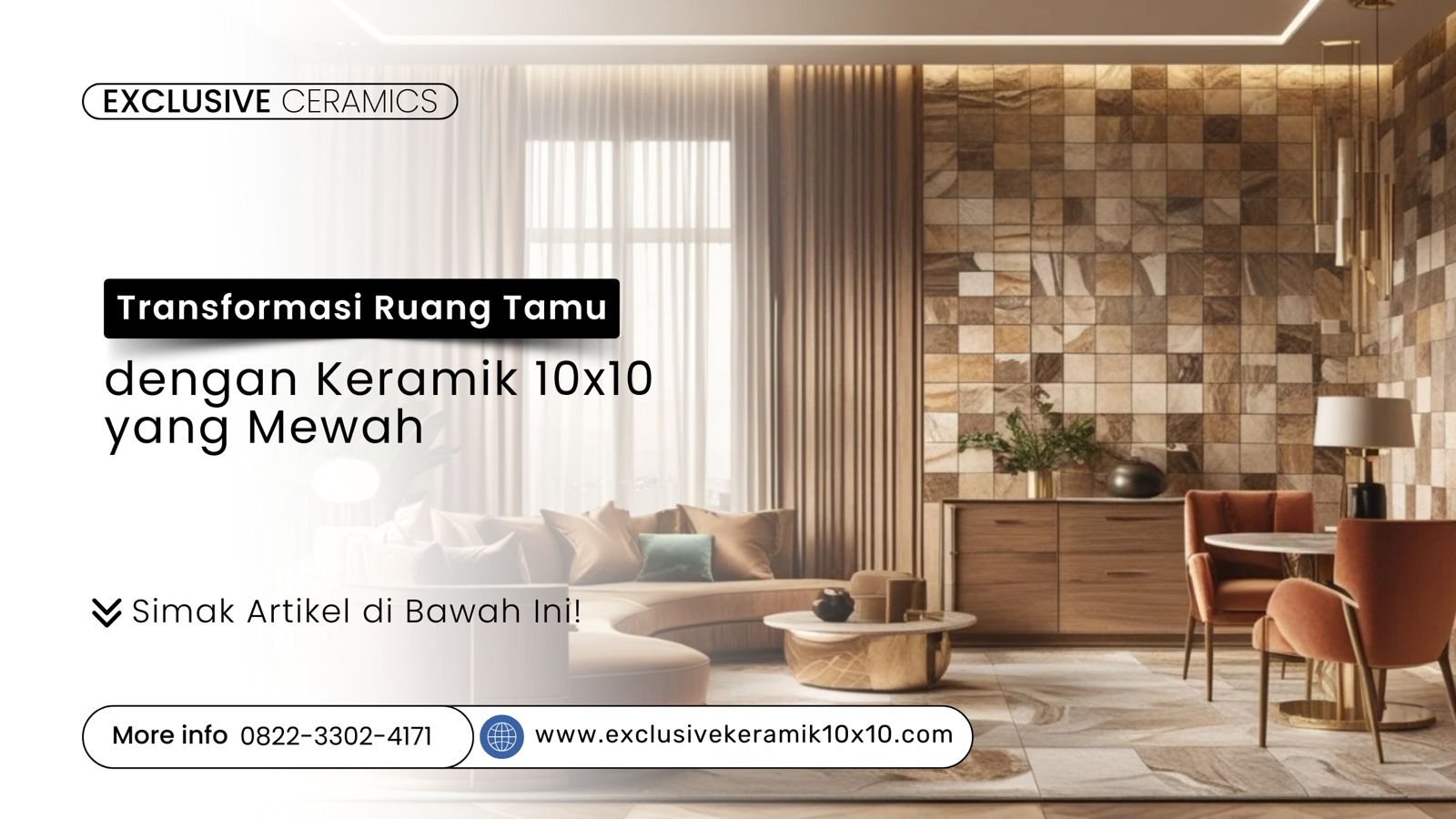 Keramik 10x10 random natural pada dinding ruang tamu elegan dari Exclusive Keramik