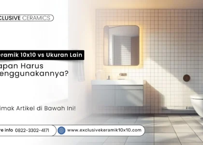 Interior kamar mandi modern dengan kombinasi keramik 10x10 pada dinding dan keramik besar pada lantai