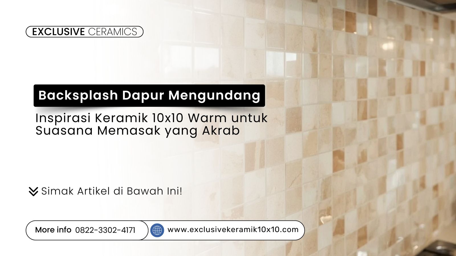 Backsplash dapur keramik 10x10 warna hangat (krem, terakota) untuk suasana akrab