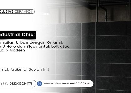 Dinding keramik 10x10 Nero dan Black di interior gaya industrial chic