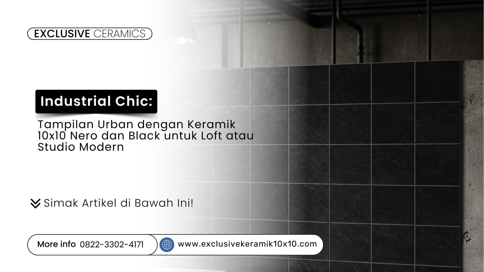 Dinding keramik 10x10 Nero dan Black di interior gaya industrial chic