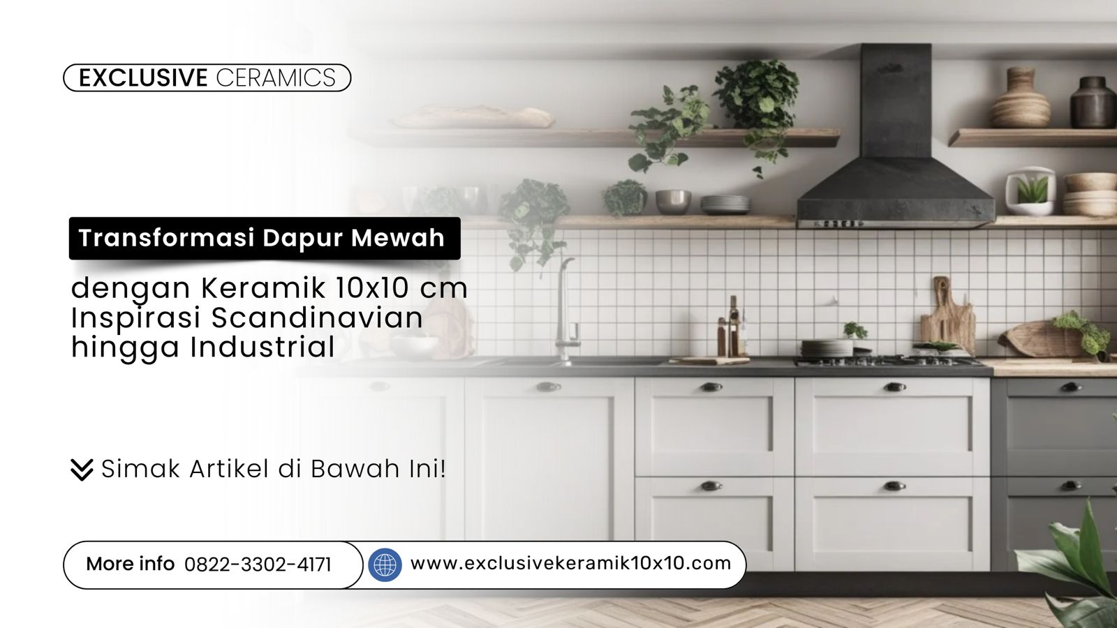 Keramik 10x10 cm pada dapur mewah dengan desain Scandinavian dan industrial