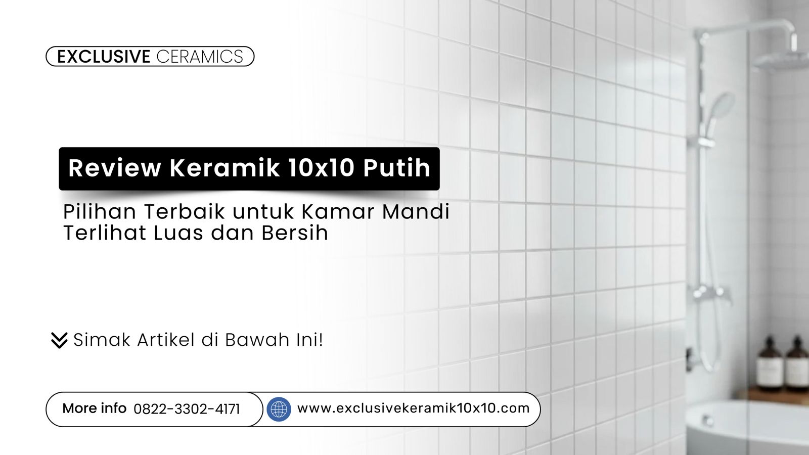 Dinding kamar mandi dengan keramik 10x10 putih bersih