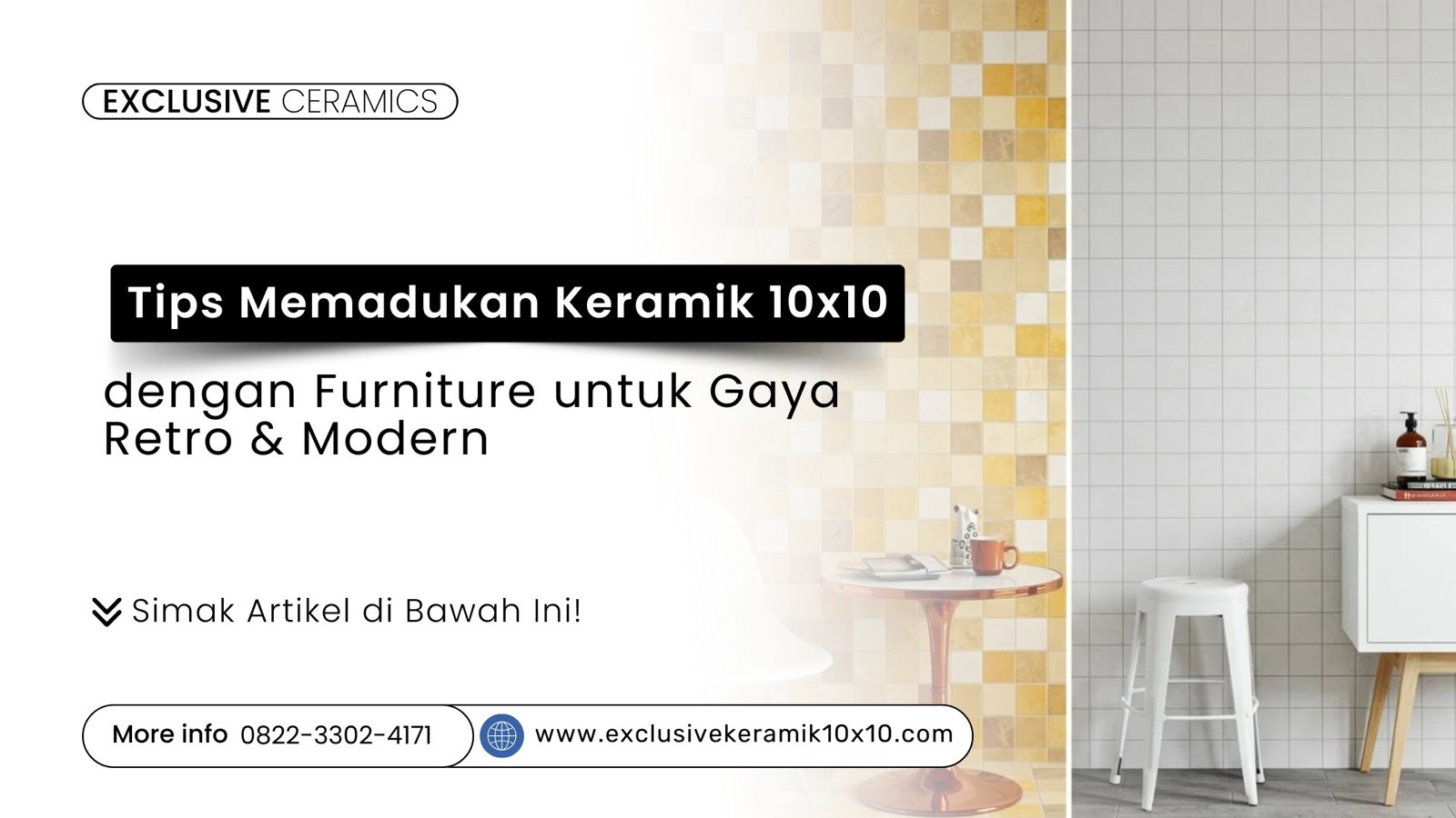 Memadukan keramik 10x10 dengan furniture gaya retro dan modern