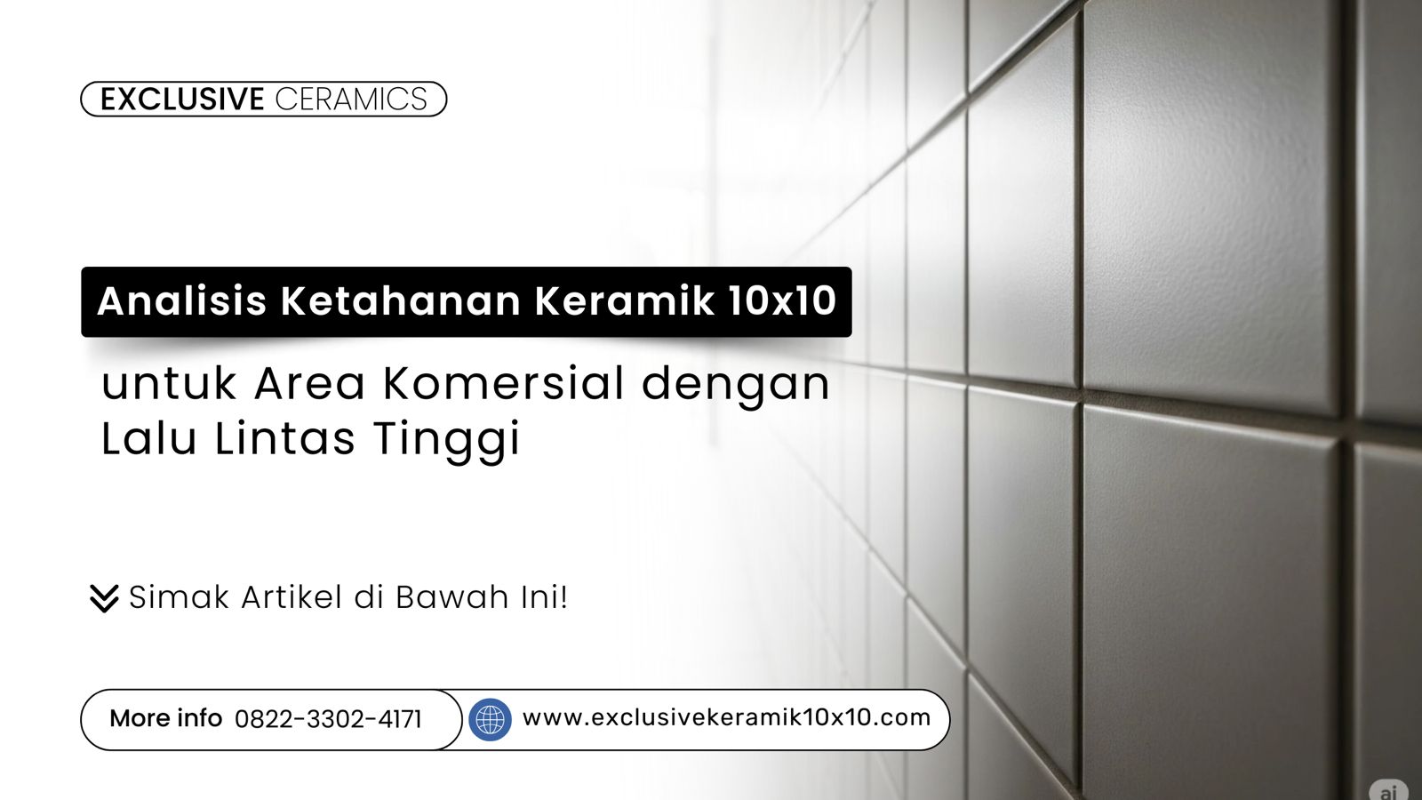 Ketahanan keramik 10x10 di area komersial dengan lalu lintas tinggi