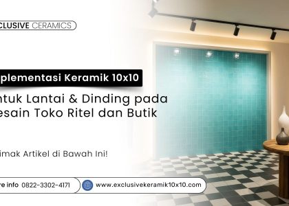 Desain lantai dan dinding toko ritel dengan keramik 10x10