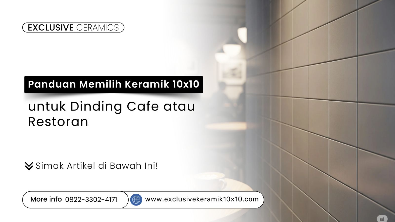 Inspirasi desain dinding cafe dengan keramik 10x10