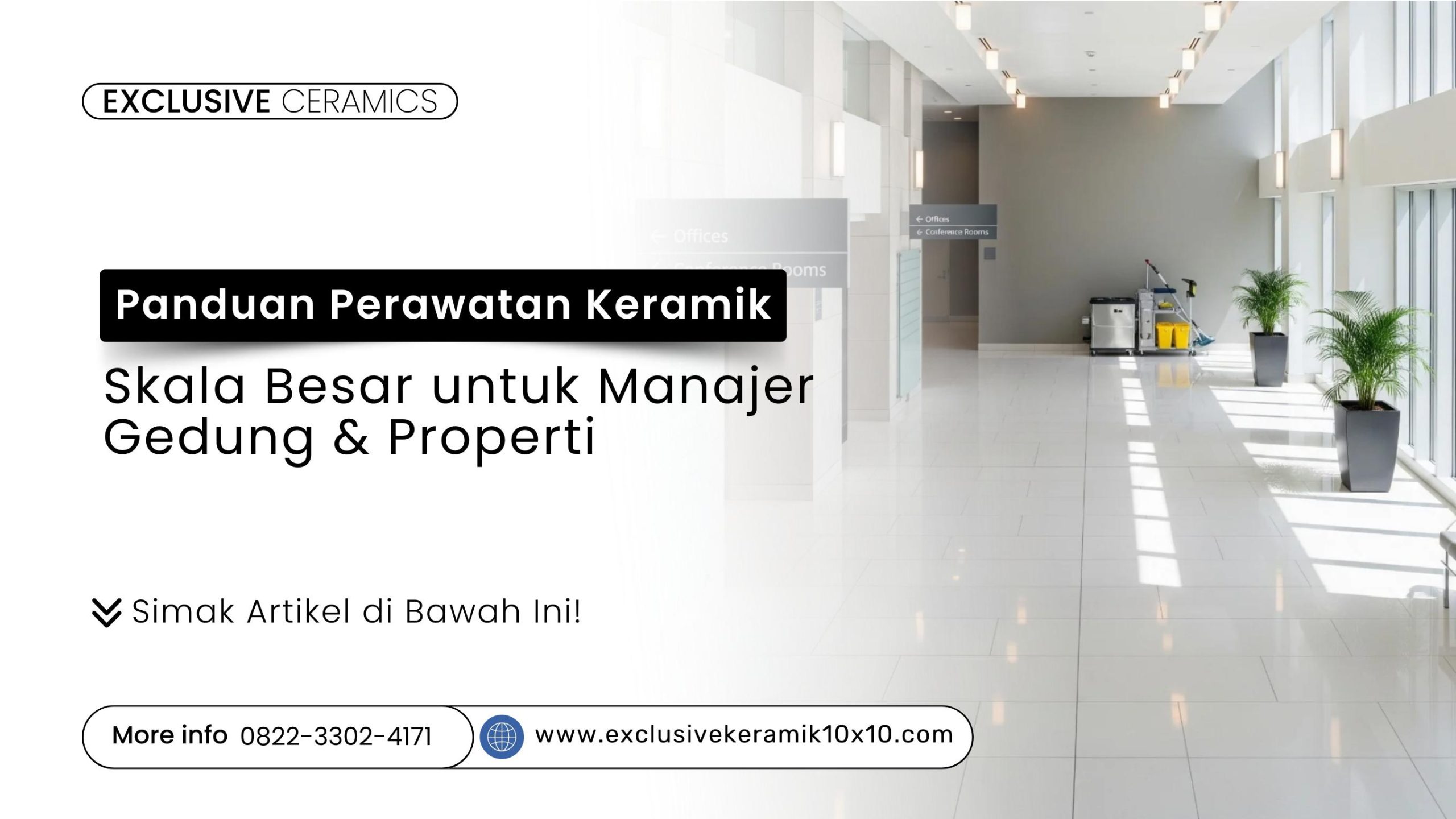 Perawatan keramik komersial skala besar di gedung perkantoran