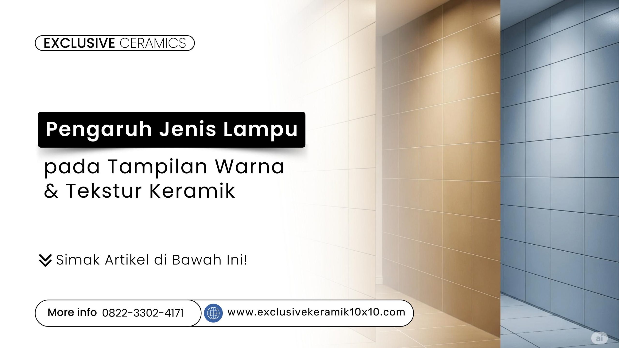 Pengaruh pencahayaan berbeda pada keramik 10x10 interior