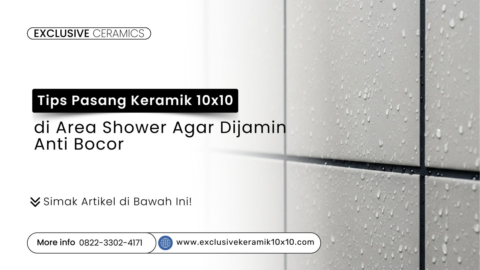 Contoh pasang keramik 10x10 di area shower yang anti bocor