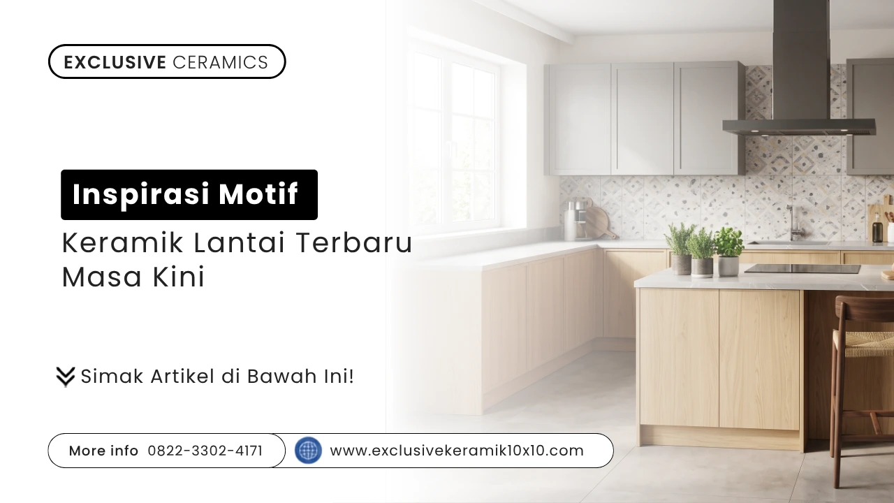 Inspirasi Motif Keramik Lantai Terbaru Masa Kini