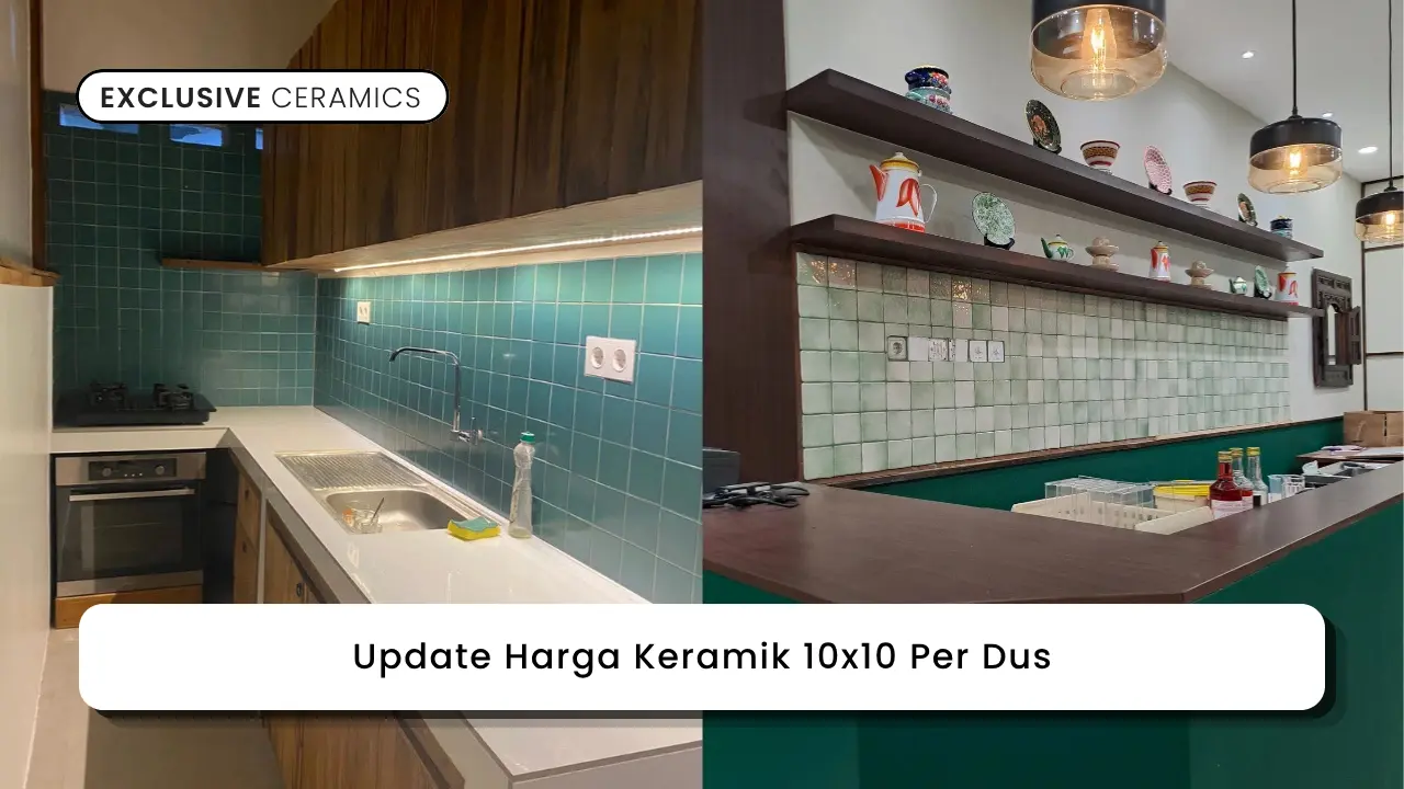 Update Harga Keramik 10x10 Per Dus