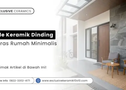 Ide Keramik Dinding Teras Rumah Minimalis