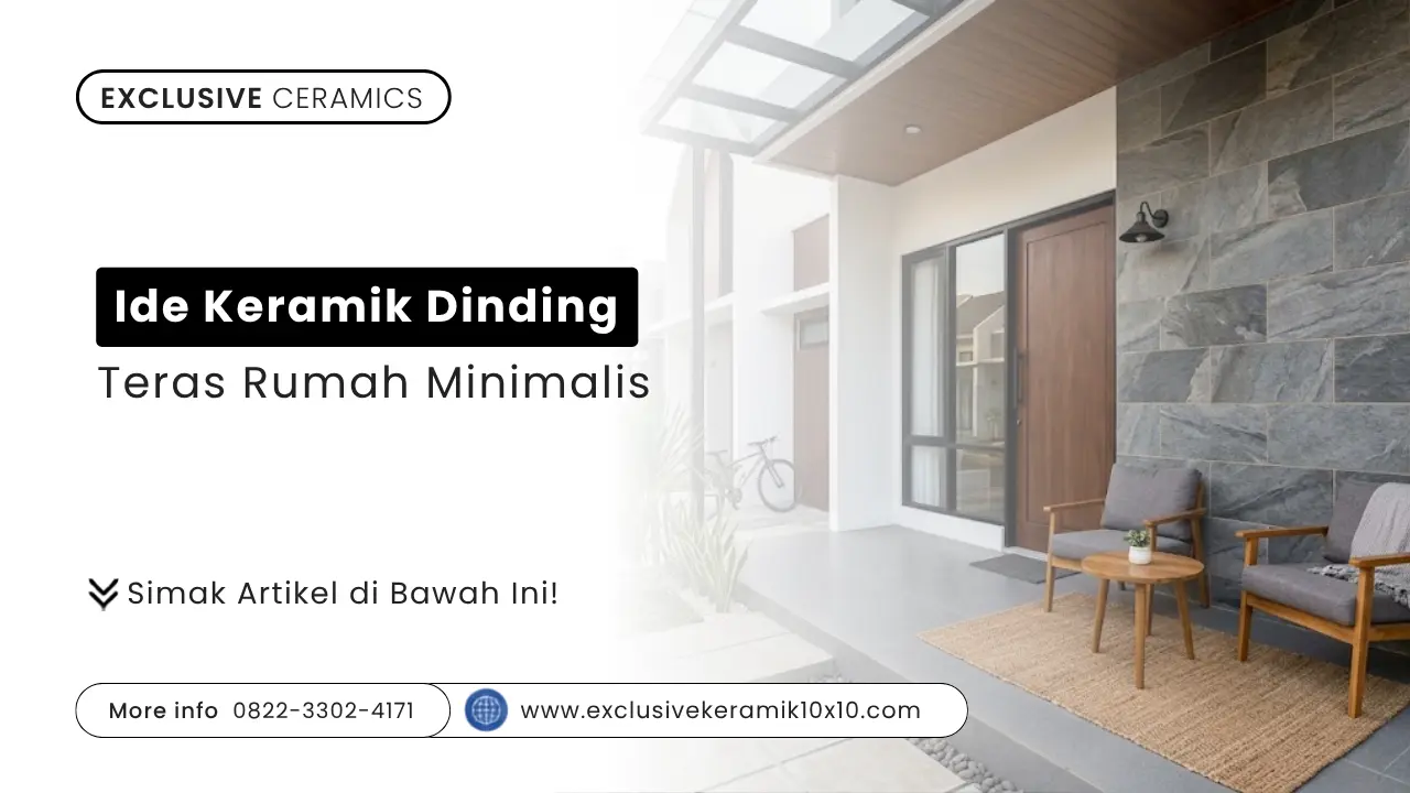 Ide Keramik Dinding Teras Rumah Minimalis