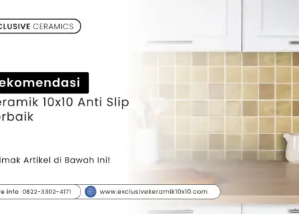 Rekomendasi Keramik 10x10 Anti Slip Terbaik