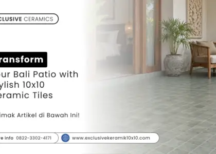Transform Your Bali Patio with Stylish 10x10 Ceramic Tiles