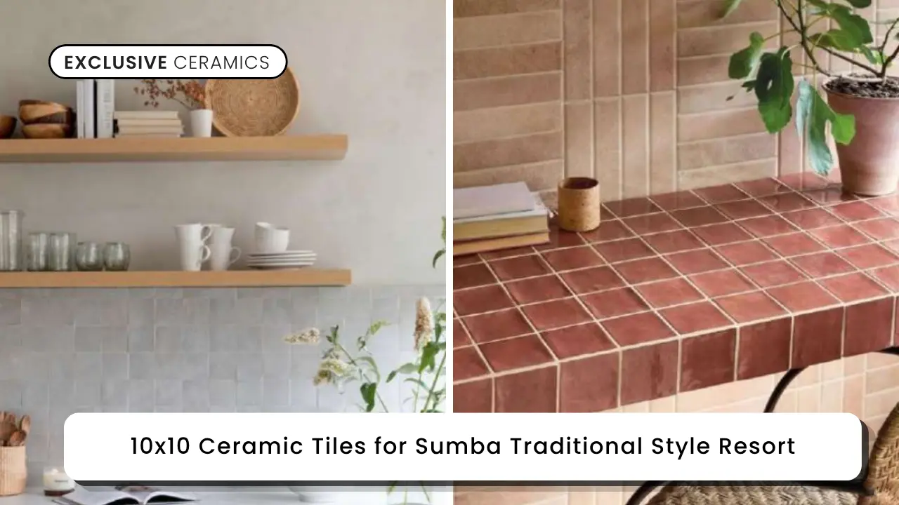 10x10 Ceramic Tiles for Sumba Traditional Style Resort