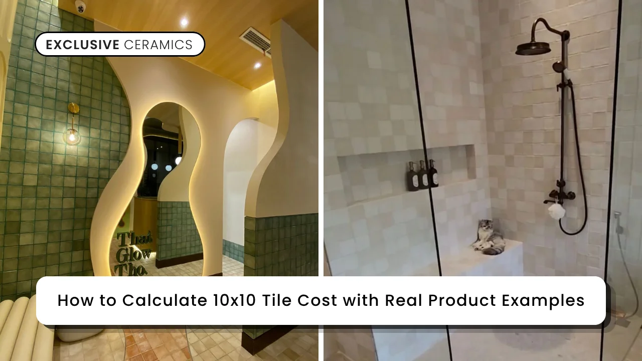 How to Calculate 10x10 Tile Cost with Real Product Examples